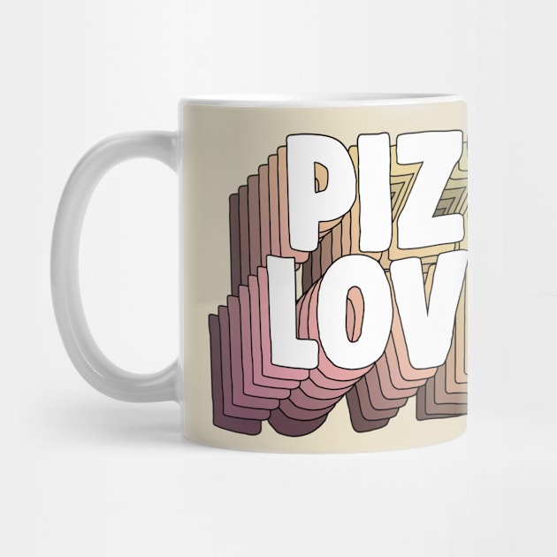 Pizza Lover. Fun Typographic Foodie Gift Idea by DankFutura